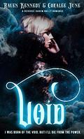 Void by Raven Kennedy, Coralee June