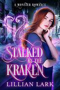 Stalked by the Kraken by Lillian Lark