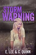 Storm Warning: A Broken Heartland Novel by E. Lee, C. Quinn