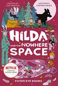 Hilda and the Nowhere Space (Hilda Tie-In #3) by Luke Pearson