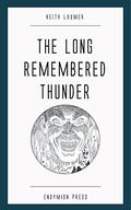 The Long Remembered Thunder by Keith Laumer