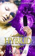 Hybrid by K.A. Poe