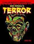Bob Powell's Terror  (The Chilling Archives of Horror Comics!, #2) by Bob Powell