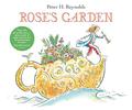 Rose's Garden by Peter H. Reynolds