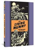 The Living Mummy and Other Stories (The EC Artists' Library #16) by Jack Davis