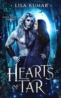 Hearts of Tar: A Fantasy Romance  (The Dark Forest Book 1) by Lisa Kumar