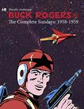 Buck Rogers in the 25th Century: The Complete Sundays: 1958-1959 by Murphy Anderson