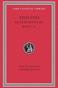 Metamorphoses  (The Golden Ass), Vol 2, Books 7-11 by Apuleius