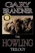 The Howling Trilogy (The Howling #Omnibus 1-3) by Gary Brandner