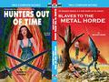 Slaves to the Metal Horde & Hunters out of Time  (Armchair Fiction Double Novels Book 28) by Milton Lesser