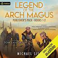Legend of the Arch Magus: Publisher's Pack 1 (Legend of the Arch Magus #1-2) by Tom Taylorson