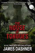The House of Tongues by James Dashner