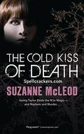 The Cold Kiss of Death (Spellcrackers.com #2) by Suzanne McLeod