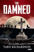 The Damned (The Darkest Hand Trilogy #1) by Tarn Richardson