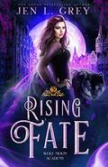 Rising Fate by Jen L. Grey
