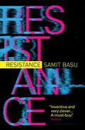 Resistance (Turbulence #2) by Samit Basu