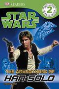 Star Wars: The Adventures of Han Solo by Lindsay Kent