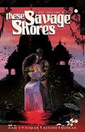 These Savage Shores #1 (These Savage Shores #1) by Sumit Kumar