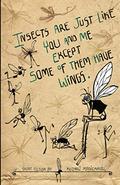 Insects Are Just Like You and Me Except Some of Them Have Wings by Kuzhali Manickavel