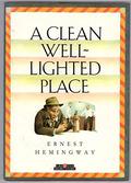 A Clean Well Lighted Place by Ernest Hemingway