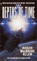 The Depths of Time (The Chronicles of Solace #1) by Roger MacBride Allen