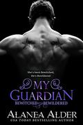 My Guardian by Alanea Alder