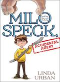 Milo Speck, Accidental Agent by Linda Urban