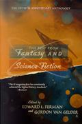 The Best from Fantasy and Science Fiction: The Fiftieth Anniversary Anthology by Edward L. Ferman