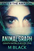 Animal Graph (Graph World #1) by Ami Blackwelder