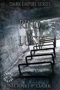 Ring of Lust (Dark Empire #5) by Meraki P. Dark