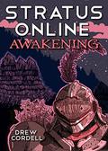 Awakening (Stratus Online #1) by Drew Cordell