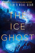 The Ice Ghost (Rewilding Reports #2) by Kathleen O'Neal Gear