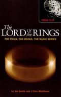 The Lord of the Rings: The Films, the Books, the Radio Series by Jim Smith