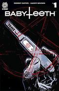 Babyteeth #1 (Babyteeth Single Issues #1) by Garry Brown