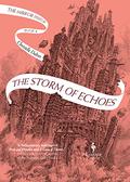 The Storm of Echoes (La Passe-Miroir #4) by Christelle Dabos
