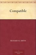 Compatible by Richard Rein Smith
