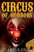 Circus of Horrors by Carole Gill