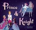 Prince & Knight by Stevie Lewis