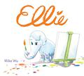 Ellie (Ellie #1) by Mike Wu