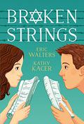 Broken Strings by Kathy Kacer