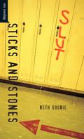 Sticks and Stones by Beth Goobie