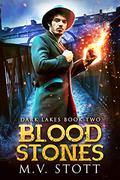 Blood Stones (The Dark Lakes #2) by Matthew Stott