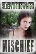 Mischief (The Hollow #3) by Ford Lytle Gilmore