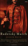 The Radetzky March (Von Trotta Family #1) by Joseph Roth