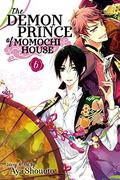 The Demon Prince of Momochi House, Vol. 6 (百千さん家のあやかし王子 / The Demon Prince of Momochi House #6) by 硝音あや