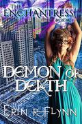 Demon of Death by Erin R. Flynn