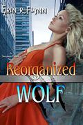 Reorganized Wolf by Erin R. Flynn