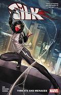 Silk, Vol. 1: Threats and Menaces (Silk by Goo & Kim #1) by Maurene Goo