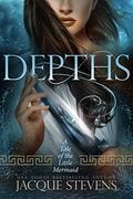 Depths (HighTower Fairytales: The Little Mermaid #1) by Jacque Stevens