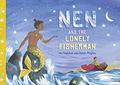 Nen and the Lonely Fisherman by James Mayhew